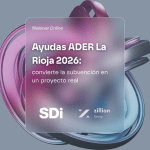 Ayudas ADER La Rioja 2026: convierte la subvención en un proyecto real