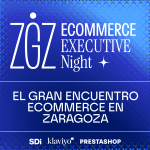 Zaragoza Ecommerce Executive Night: el crecimiento se decide aquí