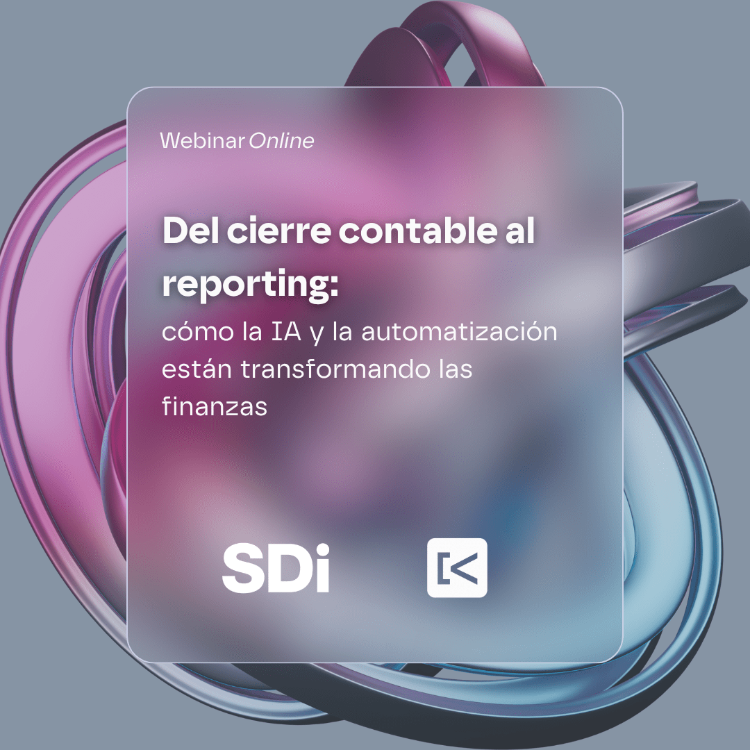 Del cierre contable al reporting: cómo la IA y la automatización están transformando las finanzas